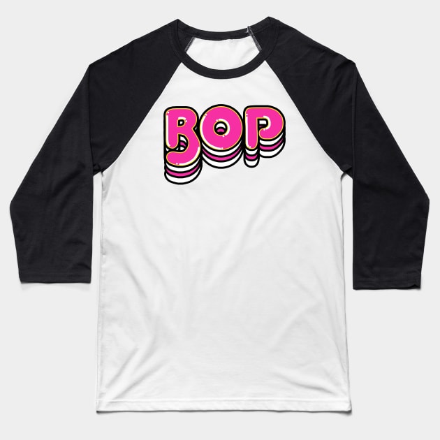 Bop Baseball T-Shirt by ElviaMontemayor